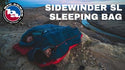 Sidewinder SL Sleeping Bag Video
